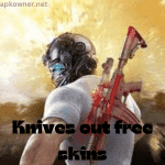 get Knives out free skins and other features