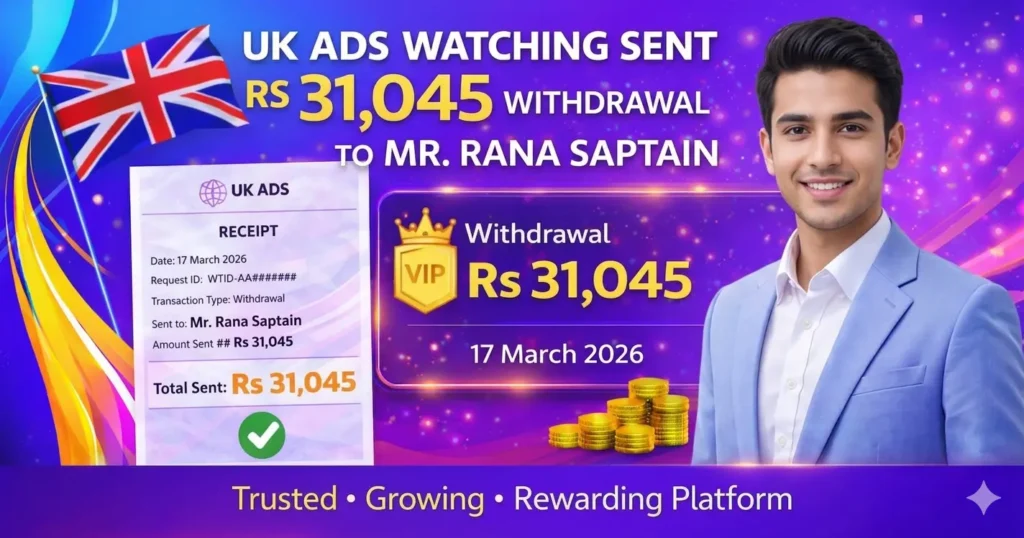 Banner of lucky member, a young man with a simile on his face and withdrawl amount of Rs 31,045 in UK ADs APK